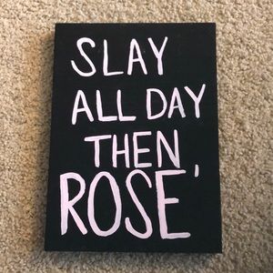 slay all day wood sign